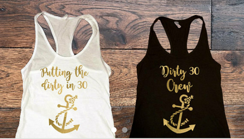 Putting the dirty in 30, Dirty 30 Crew - Custom Lifestyle Designs