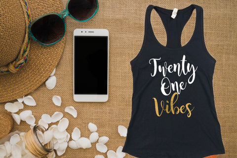 Twenty One Vibes, 21st Birthday Shirt, 21 Birthday Tank Top - Custom Lifestyle Designs