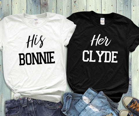His Bonnie, Her Clyde, Couples Shirts - Custom Lifestyle Designs