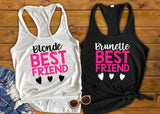 Best Friend Shirts, Brunette Best Friend Blonde Best Friend - Custom Lifestyle Designs