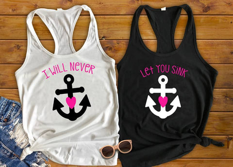 Best Friend Shirts, I Will Never, Let You Sink - Custom Lifestyle Designs