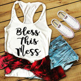 Bless This Mess Tank Top, Women's Shirt - Custom Lifestyle Designs