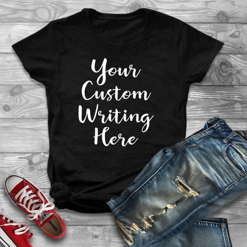 Custom Unisex T Shirt, Personalized Tee, Make Your Own Shirt - Custom Lifestyle Designs