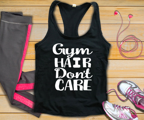 Gym Hair Dont Care Tank Top - Custom Lifestyle Designs