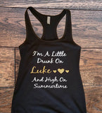 Im a little drunk on Luke and high On Summertime Tank Top - Custom Lifestyle Designs