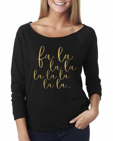 Fa la la la la la Shirt - Custom Lifestyle Designs