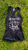 Life Is Better At The Beach Tank Top - Custom Lifestyle Designs