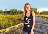 Mom Life Blessed Life, Mom Shirt - Custom Lifestyle Designs
